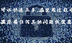 关于“tpwallet怎么下载”这一问题，我可以为您提